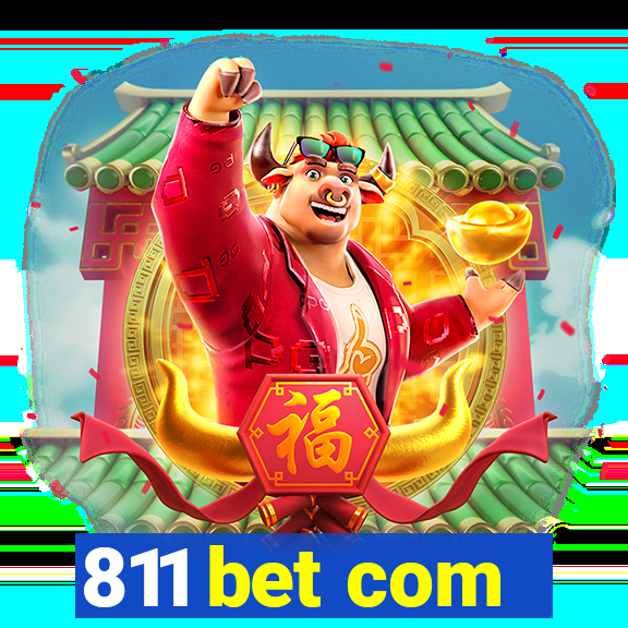 811 bet com